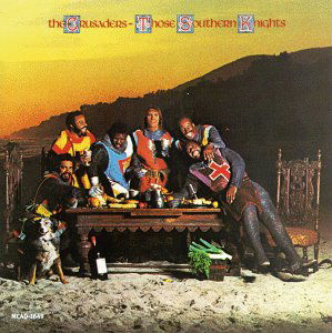 Those Southern Knights - Crusaders - Musiikki - IMS JAZZ - 0076732164921 - maanantai 4. syyskuuta 2000