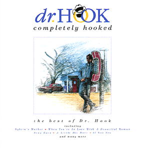 Completely Hooked - The Best Of - Dr. Hook - Music - CAPITOL - 0077779920921 - June 1, 1992