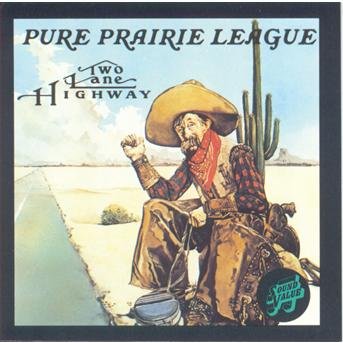Cover for Pure Prairie League · Two Lane Highway (CD) (1999)