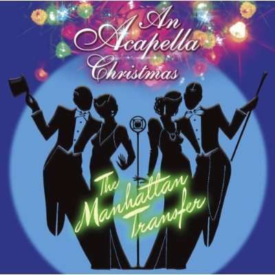 Cover for Manhattan Transfer the · An Acapella Christmas (CD) (2006)