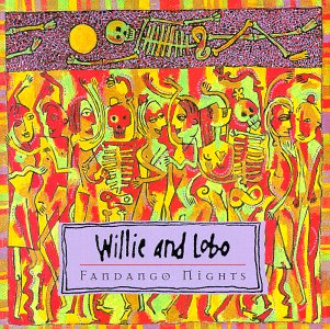 Cover for Willie &amp; Lobo · Fandango Nights (CD) (1994)