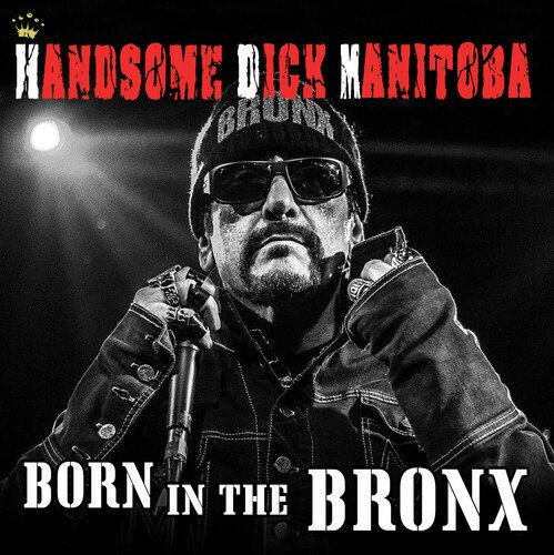Cover for Handsome Dick Manitoba · Born In The Bronx (CD) (2019)