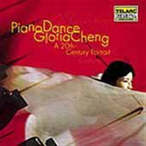 Piano Dance - A 20Th Century Portrait - Gloria Cheng - Musiikki - TELARC - 0089408054921 - maanantai 7. elokuuta 2000