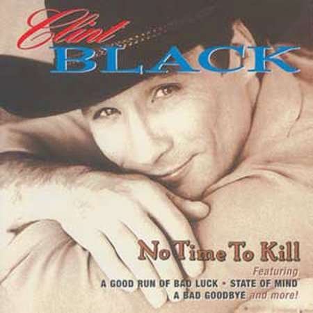 Cover for Clint Black · No Time to Kill (CD) (2011)