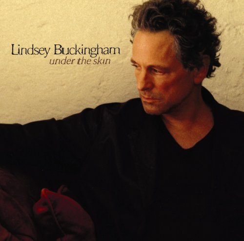 Under the Skin - Lindsey Buckingham - Music - REPRISE - 0093624435921 - October 3, 2006