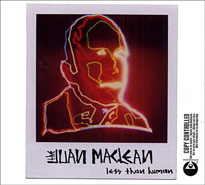 Cover for Juan Maclean · Less Than Human (CD)