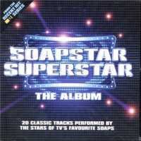 Various Artists · Soapstar Superstar - The Album (CD) (2006)
