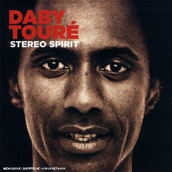 Cover for Daby Toure · Stereo Spirit (CD) (2007)