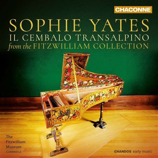Cover for Sophie Yates · Il Cembalo Transalpino: Music From The Fitzwilliam Collection (CD) (2019)