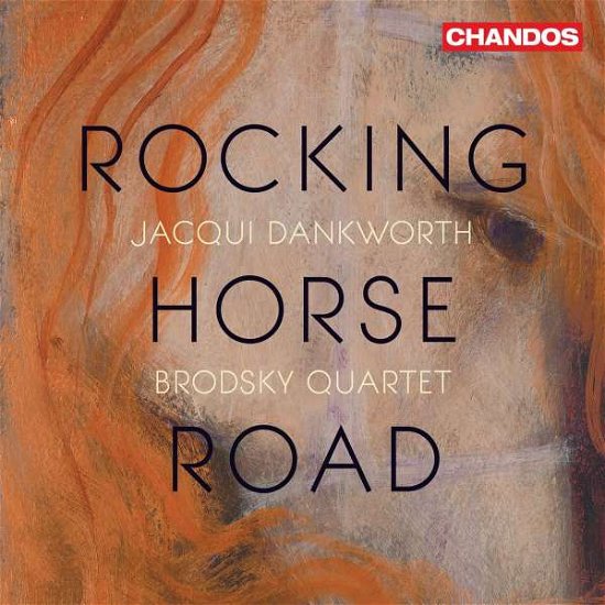 Cover for Dankworth / Brodsky Quartet · Rocking Horse Road (CD) (2022)