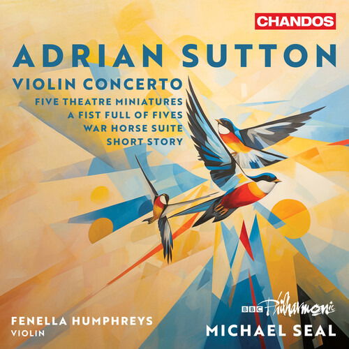 Cover for Fenella Humphreys &amp; Bbc Philharmonic &amp; Michael Seal · Adrian Sutton: Violin Concerto - Five Theatre Miniatures (CD) (2024)