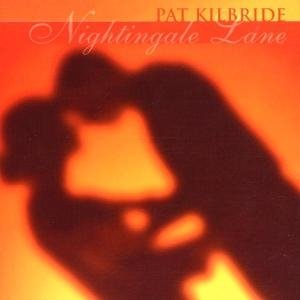 Nightingale Lane - Pat Kilbride - Musik - TEMPLE - 0096045208921 - 1. august 2002