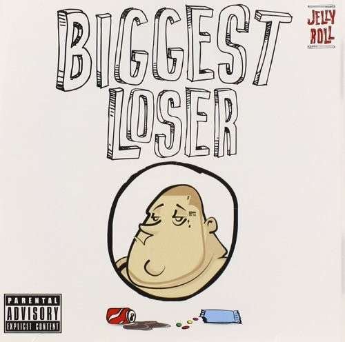 Cover for Jelly Roll · Biggest Loser (CD) (2014)