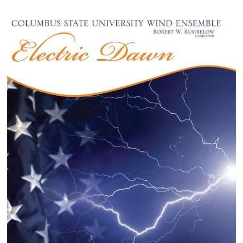 Electric Dawn - Columbus State University Wind Ensemble - Música - SUMMIT RECORDS - 0099402442921 - 9 de febrero de 2015