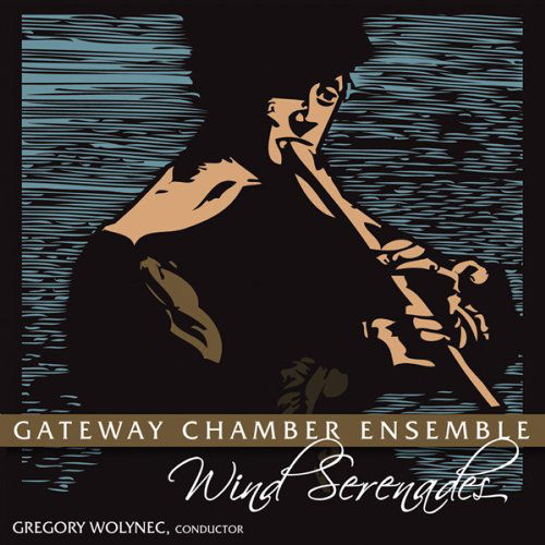 Cover for Gateway Chamber Ensemble · Wind Serenades (CD) (2015)