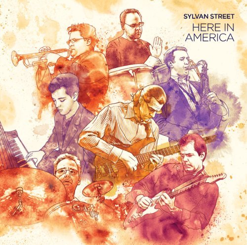 Here In America - Sylvan Street - Music - SUMMIT RECORDS - 0099402567921 - June 15, 2015