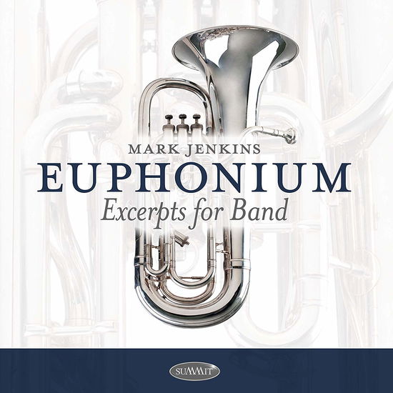 Cover for Mark Jenkins · Euphonium Excerpts for Band (CD) (2019)