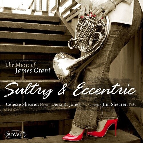 Sultry & Eccentric - Celeste Shearer & Dena K. Jones - Musik - SUMMIT RECORDS - 0099402781921 - 27. August 2021