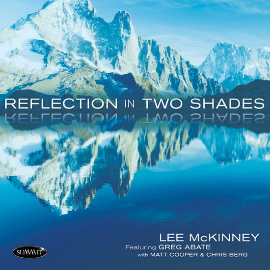 Cover for Lee McKinney &amp; Greg Abate &amp; Matt Cooper · Reflection In Two Shades (CD) (2024)