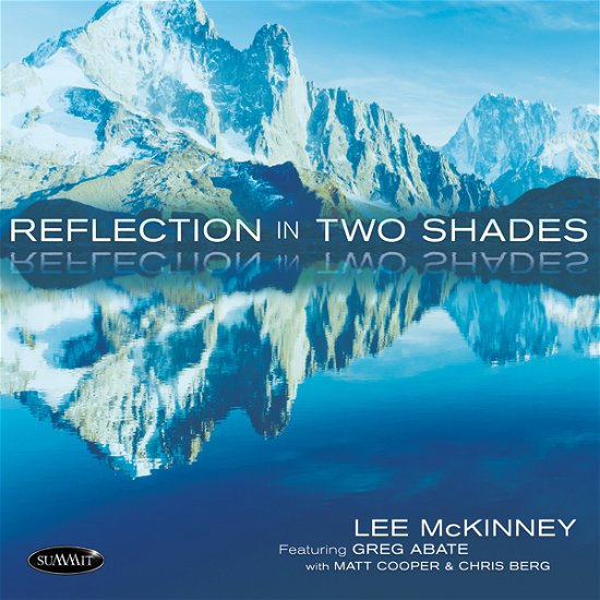 Lee Mckinney & Greg Abate & Matt Cooper · Reflection In Two Shades (CD) (2024)