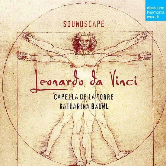Cover for Capella De La Torre · Soundscape: Leonardo Da Vinci (CD) (2018)