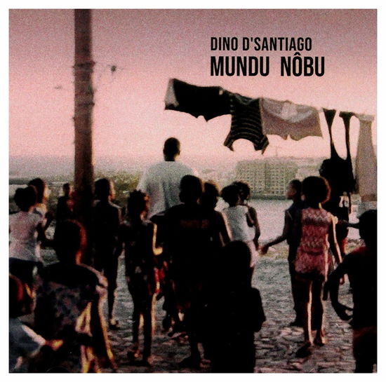 Cover for Dino D'santiago · Mundu Nobu (CD) (2019)