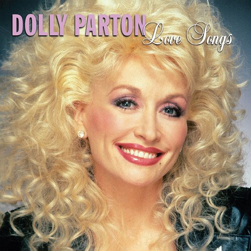 Cover for Dolly Parton · Love Songs: Dolly Parton (CD) (2020)