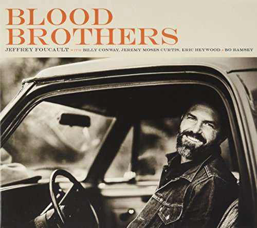 Cover for Jeffrey Foucault · Blood Brothers (CD) (2018)