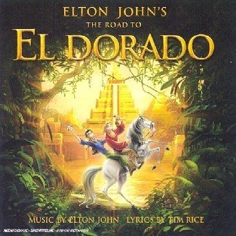 Cover for Elton John · Elton John's the Road to El Dorado (CD) (2000)