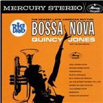 Big Band Bossa Nova - Quincy Jones - Musique - VERVE - 0600753458921 - 31 octobre 2013