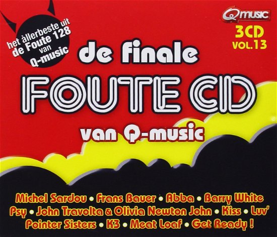 Finale Foute Cd Van Q Music Vol.13 - V/A - Musik - UNIVERSAL - 0600753528921 - 26. juni 2014
