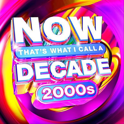 Now Decades 2000s - Now Decades 2000s - Música - NOW HITS COLLECTIONS - 0602445649921 - 6 de maio de 2022