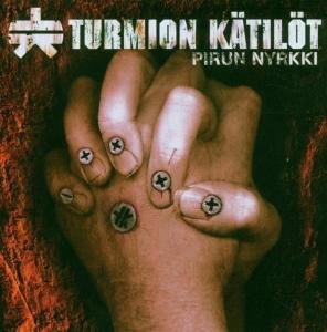Pirun Nyrkki - Turmion Katilot - Música - SPINEFARM - 0602498755921 - 22 de mayo de 2006