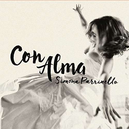 Con Alma - Simona Parrinello - Musique - DOTTI - 0604043904921 - 2015