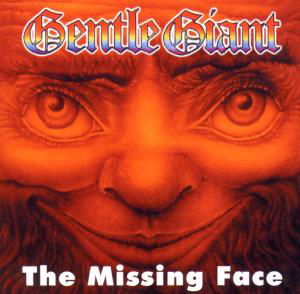 Cover for Gentle Giant · Missing Face (CD) (2011)