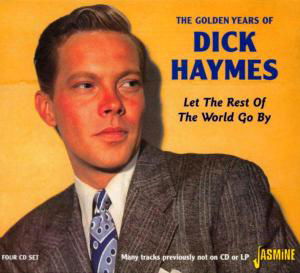 Golden Years Of - Dick Haymes - Musik - JASMINE RECORDS - 0604988030921 - 7. juli 2003