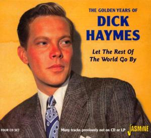 Golden Years Of - Dick Haymes - Musiikki - JASMINE RECORDS - 0604988030921 - maanantai 7. heinäkuuta 2003