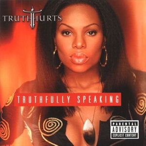 Cover for Truth Hurts · Truthfully Speaking [Explicit Lyrics] (CD)