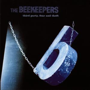 Cover for Beekeepers · Third Party Fear &amp; Theft (CD) (1998)