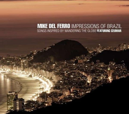 Cover for Mike Del Ferro · Impressions Of Brazil (CD) (2013)