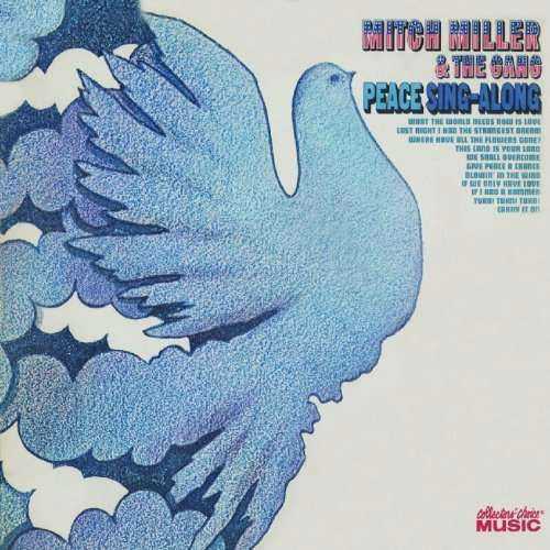 Peace Sing-along - Miller,mitch & Gang - Music - COLLECTORS CHOICE - 0617742209921 - May 18, 2010