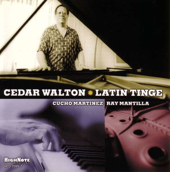 Latin Tinge - Cedar Walton - Musiikki - HIGH NOTE - 0632375709921 - tiistai 15. lokakuuta 2002