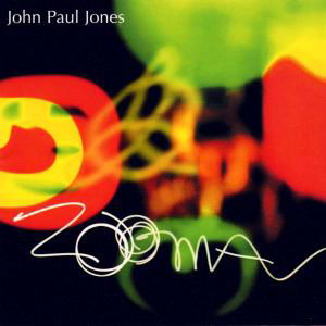 Zooma - John Paul Jones - Música - DISCIPLINE GLOBAL MOBILE - 0633367990921 - 14 de setembro de 1999