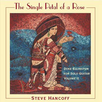 Single Petal of a Rose - Steve Hancoff - Musik - CD Baby - 0634479900921 - 3. august 2004