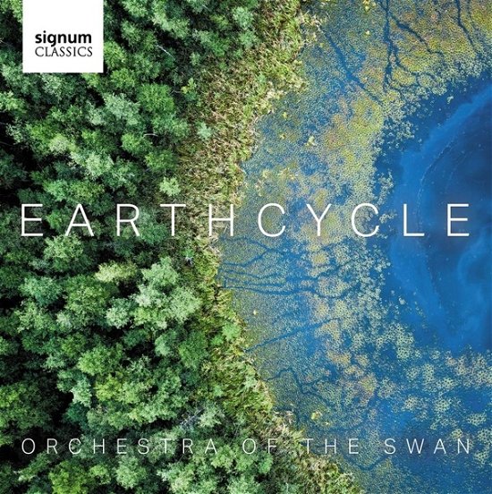 Cover for Orchestra Of The Swan · Earthcycle (CD) (2024)
