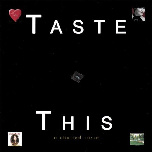 Cover for Choired Taste · Taste This! (CD) (2007)