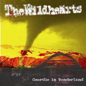 Cover for Wildhearts · Geordie in Wonderland (CD) (2006)