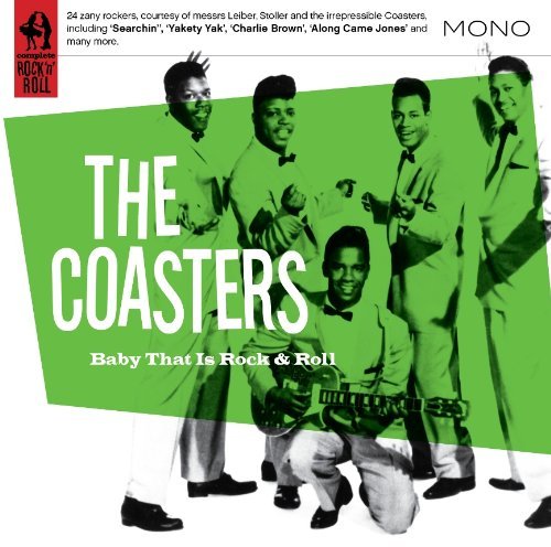 Baby What Is Rock & Roll - Coasters - Musik - COMPLETE R&R - 0636551983921 - 7 februari 2011