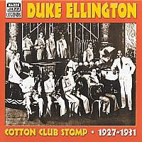 Cotton Club Stomp 1927-31 - Duke Ellington - Música - NAXOS JAZZ - 0636943250921 - 22 de fevereiro de 2001