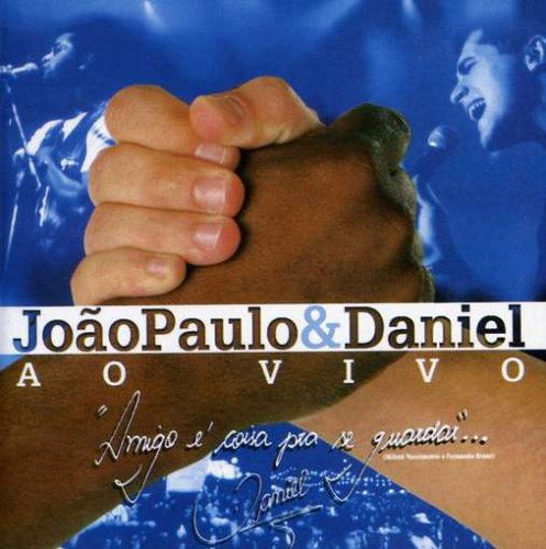 Ao Vivo - Joao Paulo & Daniel - Musik - SOM LIVRE - 0639842136921 - 6. marts 2009